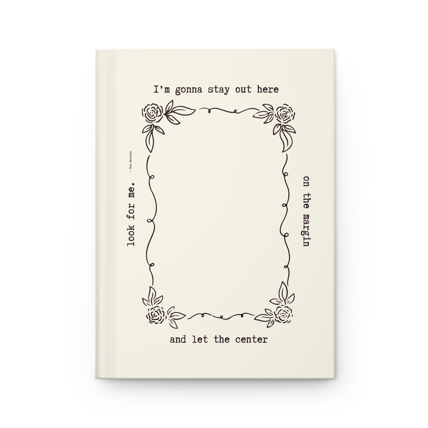 I'm Gonna Stay on the Margin Hardcover Journal Matte - Light