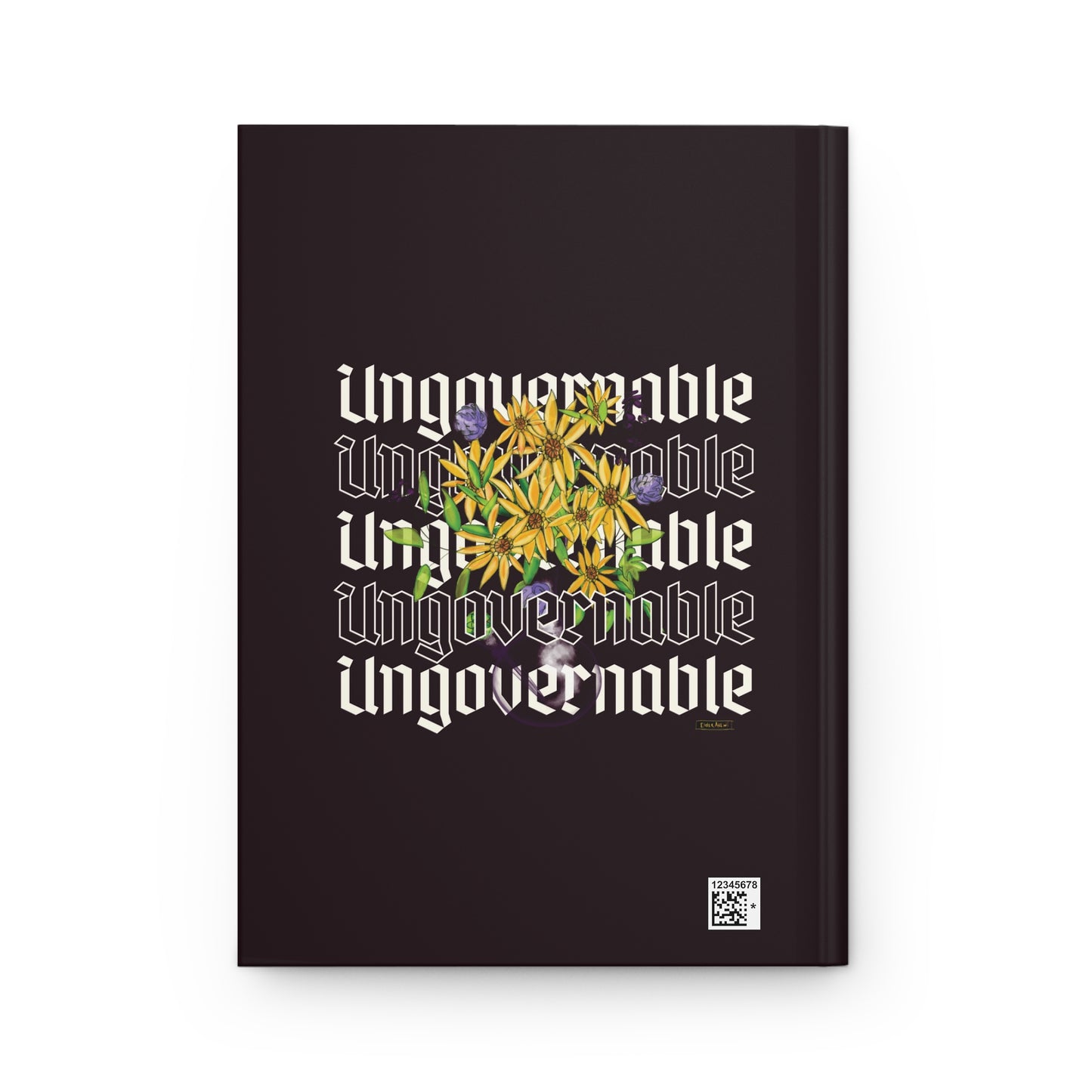 Ungovernable Flowers Hardcover Journal Matte Dark